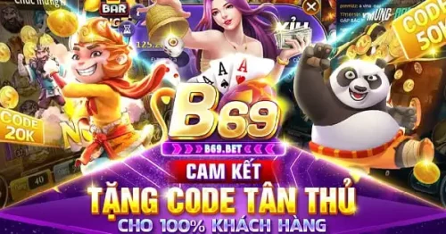 B69 Bet – Cổng Game Tài Xỉu, Nổ Hũ Bom Tấn