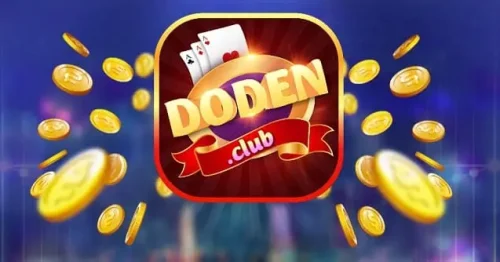 Doden.Club – Cổng Game Tài Xỉu, Nổ Hũ Tuyệt Phẩm 2022