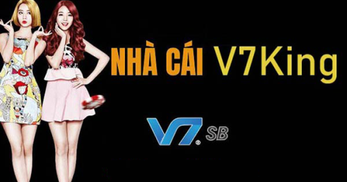 V7King – Nhà Cái Cá Cược Thể Thao, Tài Xỉu Uy Tín Nhất 2022