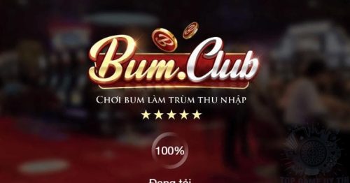 Bum Club – Cổng Game Chơi Tài Xỉu Quốc Tế