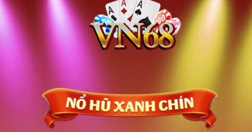 VN68 Club – Bá Chủ Game Tài Xỉu, Đa Dạng Slots Game