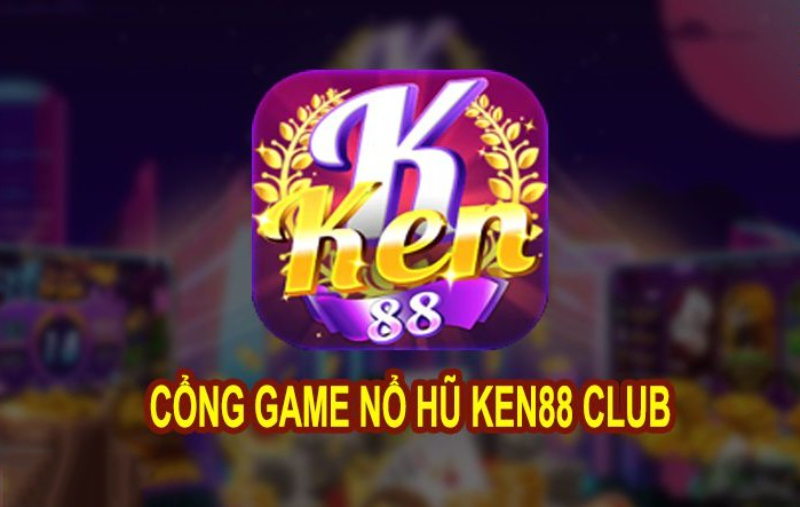 Giới thiệu về Ken88 Club