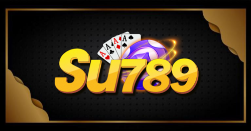 Su789 Live – Cổng Game Bài, Nổ Hũ Uy Tín Số 1 Châu Á