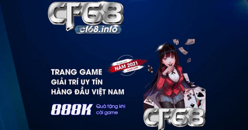 Tìm hiểu các ưu điểm nổi bật Cf68 app game bài 