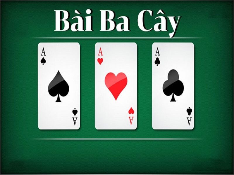 Thông tin chung về game bài 3 cây