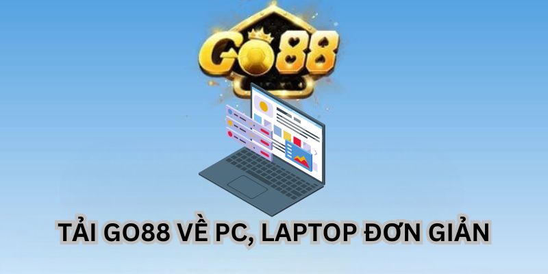 Dễ dàng cài đặt app GO88 về thiết bị 